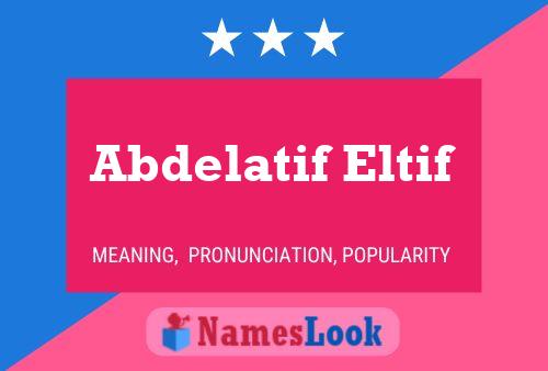 Abdelatif Eltif Name Poster