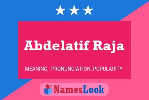 Abdelatif Raja Name Poster