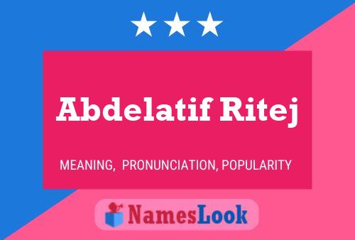 Abdelatif Ritej Name Poster