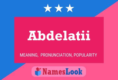 Abdelatii Name Poster