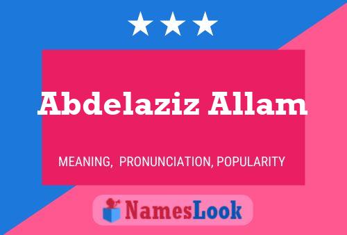 Abdelaziz Allam Name Poster