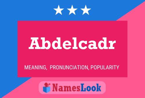 Abdelcadr Name Poster