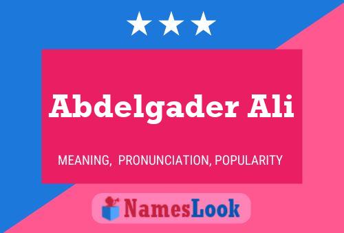 Abdelgader Ali Name Poster