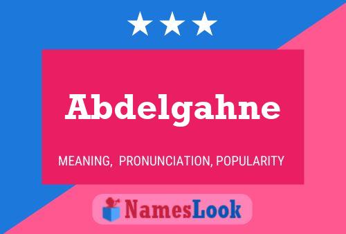 Abdelgahne Name Poster