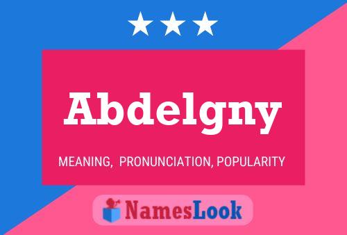 Abdelgny Name Poster