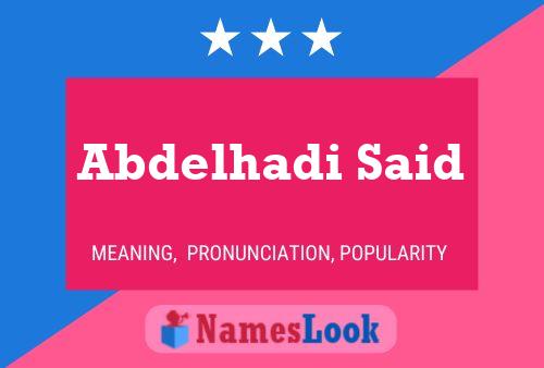 Abdelhadi Said Name Poster