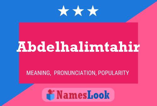 Abdelhalimtahir Name Poster