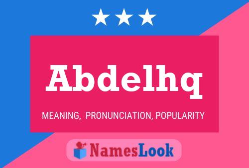 Abdelhq Name Poster