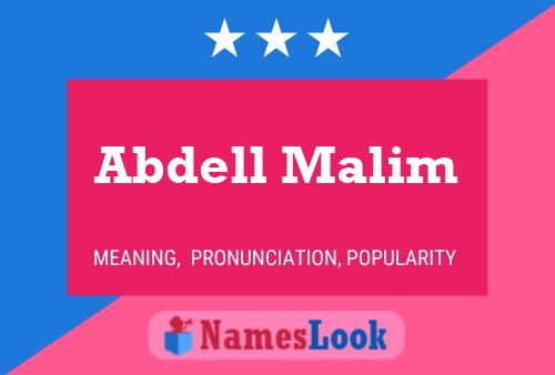 Abdell Malim Name Poster