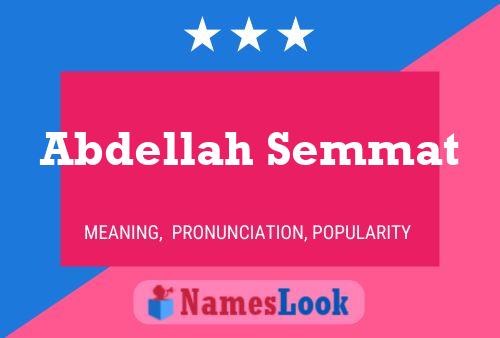 Abdellah Semmat Name Poster