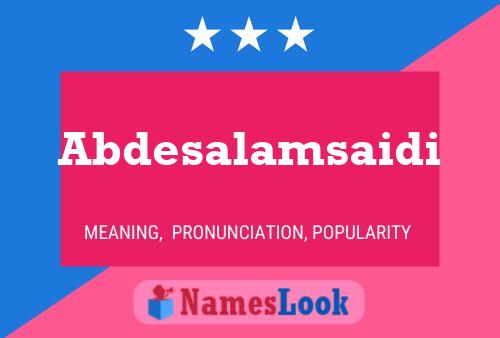 Abdesalamsaidi Name Poster