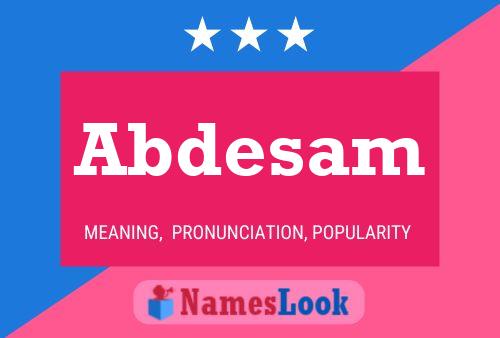 Abdesam Name Poster