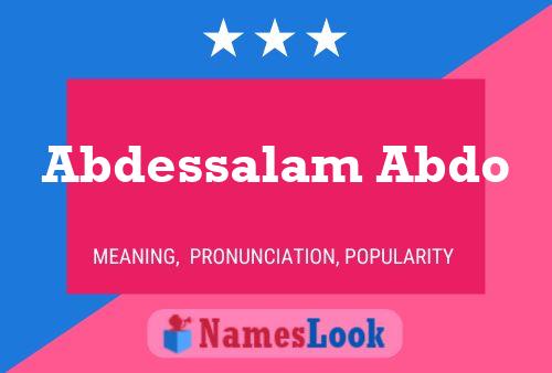 Abdessalam Abdo Name Poster