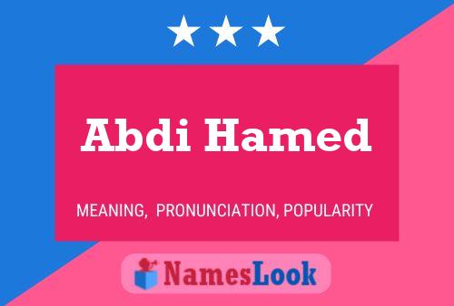 Abdi Hamed Name Poster