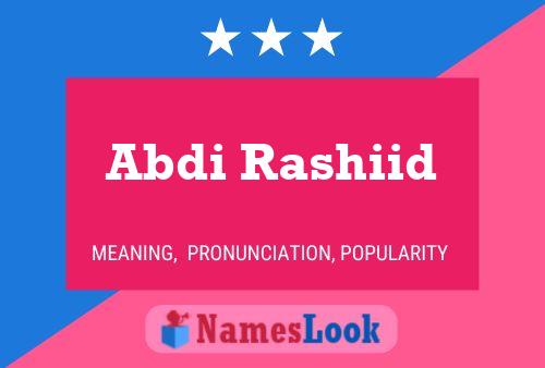 Abdi Rashiid Name Poster