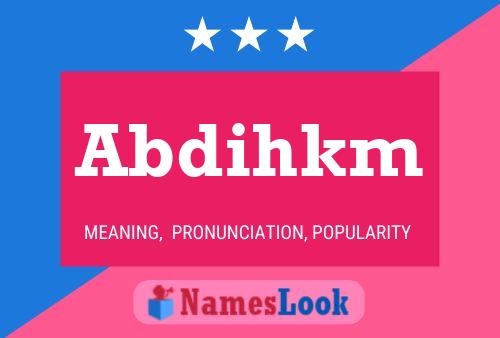 Abdihkm Name Poster