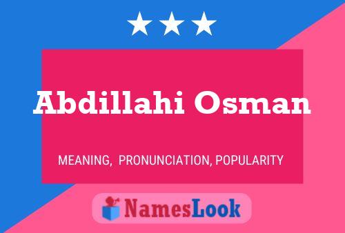 Abdillahi Osman Name Poster