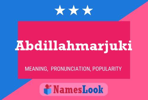 Abdillahmarjuki Name Poster