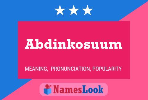 Abdinkosuum Name Poster