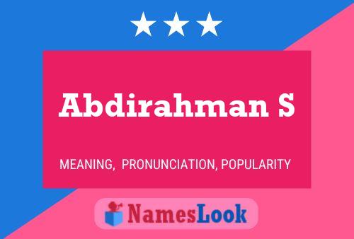 Abdirahman S Name Poster