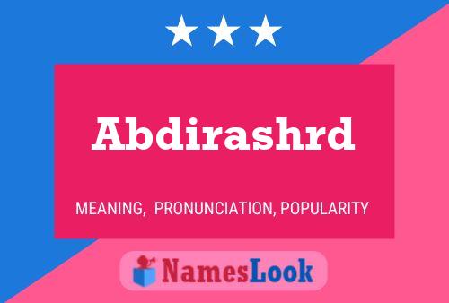 Abdirashrd Name Poster