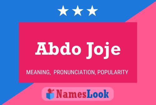 Abdo Joje Name Poster