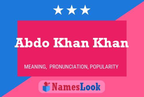 Abdo Khan Khan Name Poster