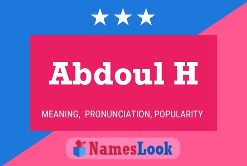 Abdoul H Name Poster