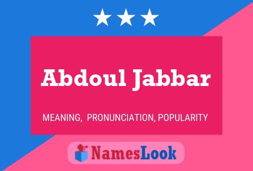 Abdoul Jabbar Name Poster