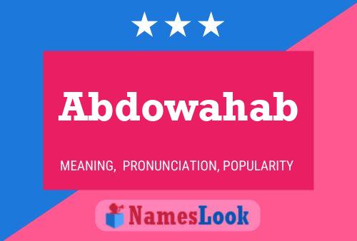 Abdowahab Name Poster