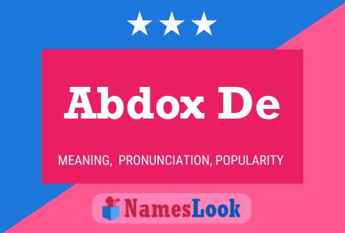 Abdox De Name Poster