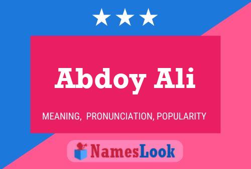 Abdoy Ali Name Poster