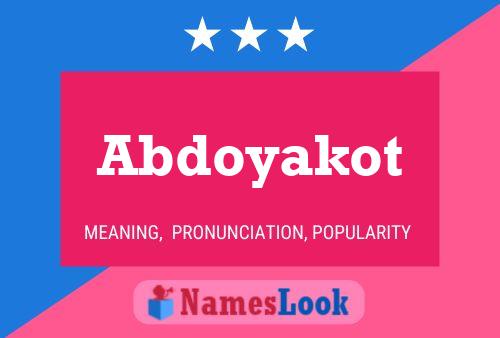 Abdoyakot Name Poster