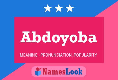 Abdoyoba Name Poster