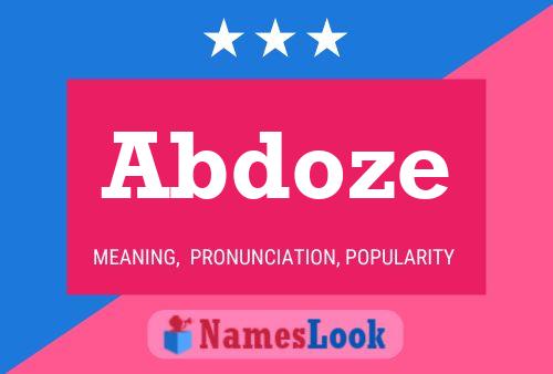 Abdoze Name Poster