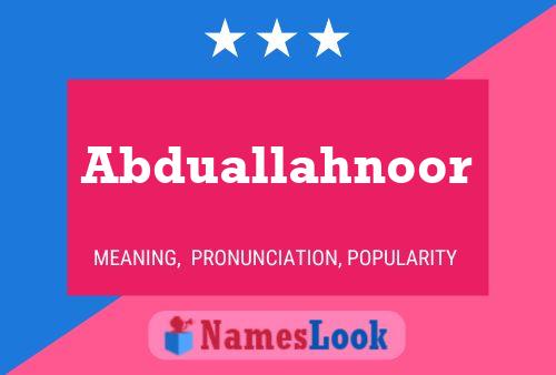 Abduallahnoor Name Poster