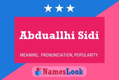 Abduallhi Sidi Name Poster