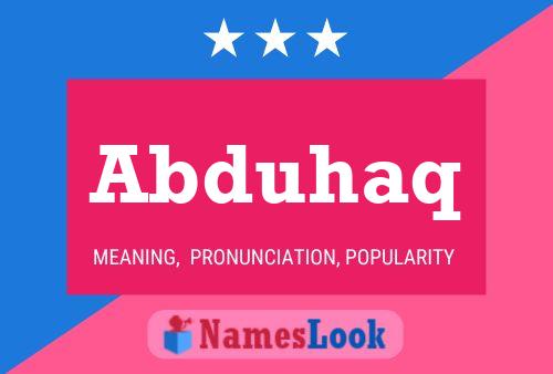 Abduhaq Name Poster