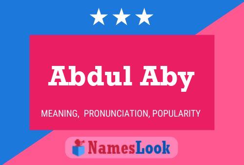 Abdul Aby Name Poster