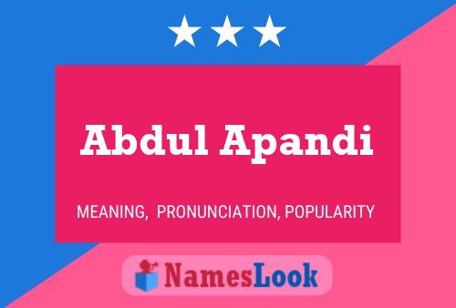 Abdul Apandi Name Poster