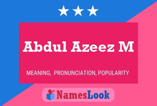 Abdul Azeez M Name Poster