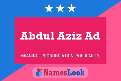 Abdul Aziz Ad Name Poster