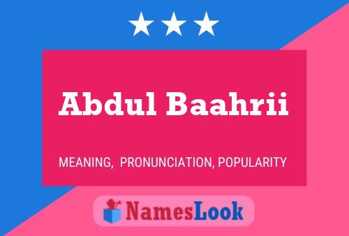 Abdul Baahrii Name Poster