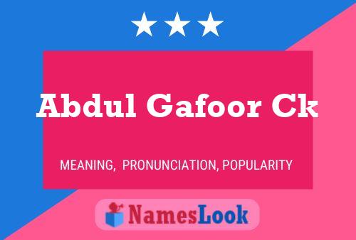 Abdul Gafoor Ck Name Poster