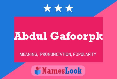 Abdul Gafoorpk Name Poster