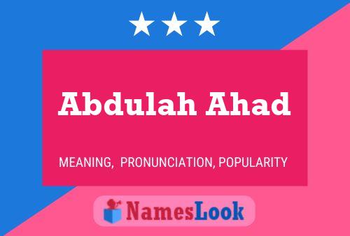 Abdulah Ahad Name Poster