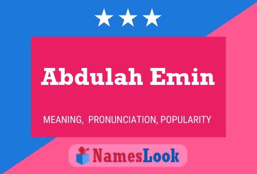 Abdulah Emin Name Poster