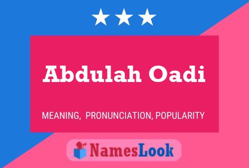 Abdulah Oadi Name Poster