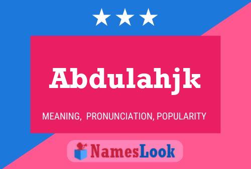 Abdulahjk Name Poster