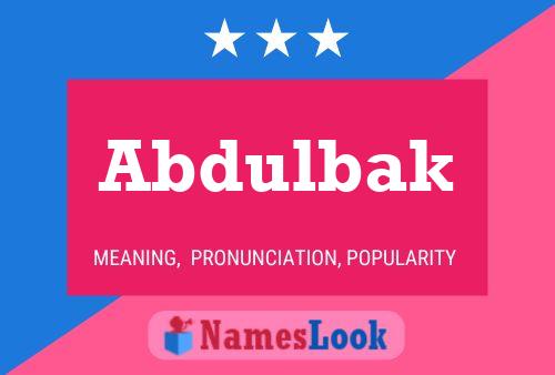 Abdulbak Name Poster